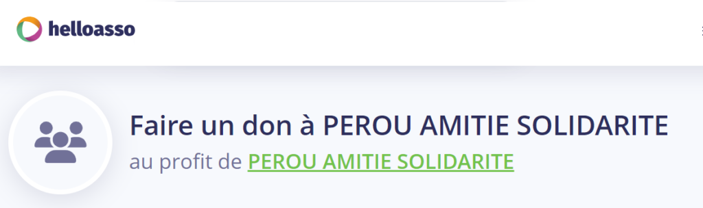 Faire un don sur HelloAsso — Pérou Amitié Solidarité